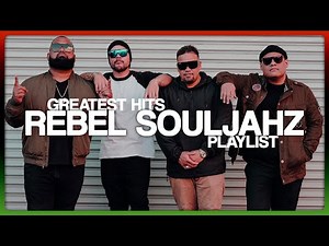 Rebel Souljahz Greatest Hits | Top Songs Playlist/Mix