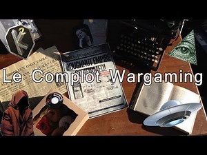 K² : Le Complot Wargaming