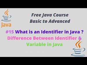 #15 What is Identifier in Java Language ? Difference Between Identifier & Variable in Java