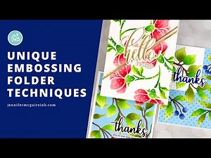 Unique Embossing Folder Techniques