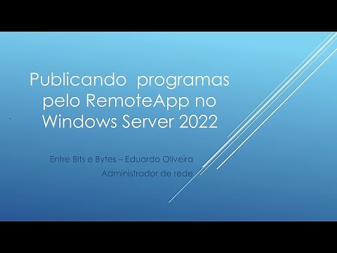 Publicando programas pelo RemoteApp no Windows Server 2022