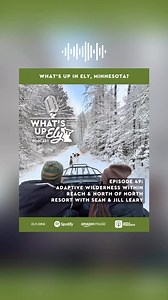 In this episode Lacey will interview Sean and Jill Leary. Sean and Jill are the founders of Adaptive Wilderness Within Reach and owners of North of North Resort on Birch Lake. Adaptive Wilderness Within Reach is a nonprofit organization that brings adaptive outdoor recreation within reach for people living with permanent physical disabilities. They work to remove physical and community preparedness obstacles to inclusive wilderness experiences. They are on a mission to make the great outdoors ac