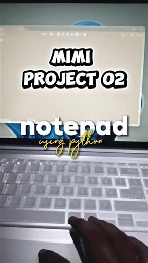 mini project 2 |notepad using python