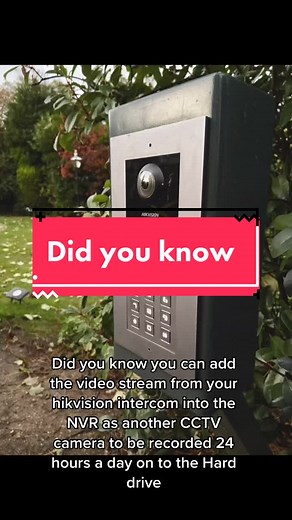 Add the Hikvision intercom stream into your Hikvision Cctv recorder and the intercom will give you another 24 hours recorded stream #smartsecurity #