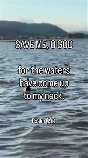 Psalm 69:1 🌊 God Is My Rescue 🌊
