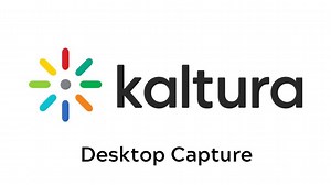 Kaltura Desktop Capture