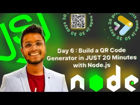 Day 6 : 🚀 Build a QR Code Generator in JUST 20 Minutes with Node.js! | asyncapp's 30 Day Node.js 🔥