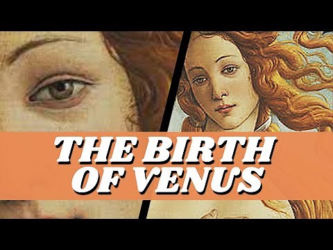 The Story Behind: The Birth of Venus | That Art History Girl