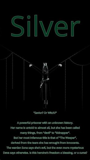 Character Introduction 1: Silver - "Savior? Or Witch?" (Part 1)