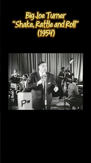 Big Joe Turner - Shake, Rattle and Roll (1954) #musichistory #oldschoolmusic