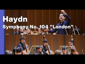 Haydn: Symphony No. 104 "London" / ハイドン：交響曲第104番「ロンドン」 [PMF 2024]
