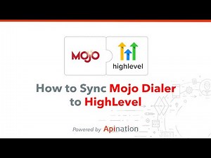 How to Sync Mojo Dialer to HIghLevel - Prospect 300% Faster