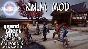NINJA MOD   SOME GAMEMODES image - California Megamod for Grand Theft Auto: San Andreas