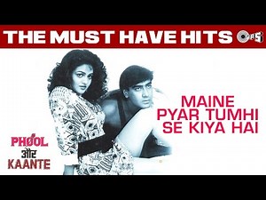 Maine Pyaar Tumhi Se Kiya Hai - Phool Aur Kante | Ajay Devgan, Madhoo | Anuradha Paudwal, Kumar Sanu
