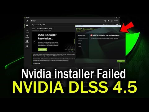✅Nvidia DLSS 4.5 | ❌Driver 591.74 Installation Failed - 🔧How to Fix