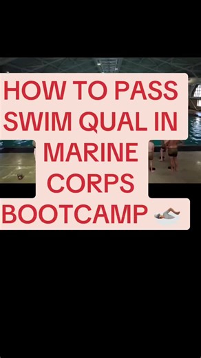 How to Pass Swim Qual in Marine Corps Bootcamp