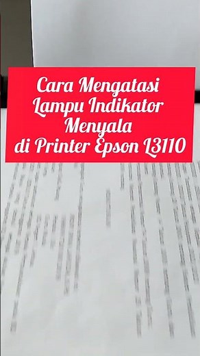 Cara Mengatasi Lampu Indikator Menyala di Printer Epson L3110 #shortvideo #tutorial #printer
