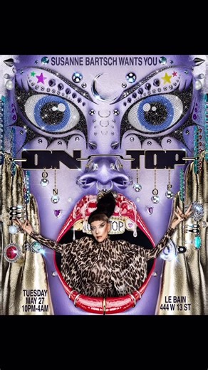 Susanne Bartsch | ON TOP week two 5/27 😻 the season 15 opener was amazing, come check it out, see you Tuesday 🔛🔝 great sounds @djpeternapoli @hope_808... | Instagram