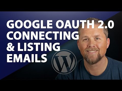 Google OAUTH 2.0 Tutorial using WordPress - Gmail OAuth Connection - English - 2020