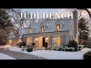 Judi Dench Inspired Winter Cottage Timeless English Interiors Full of Warmth