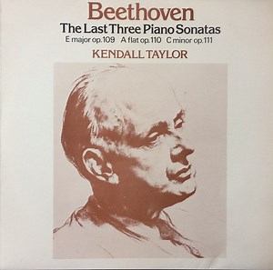 Beethoven, Kendall Taylor - The Last Three Piano Sonatas