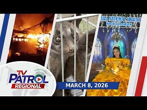 LIVE: TV Patrol Regional Livestream | March 8, 2026