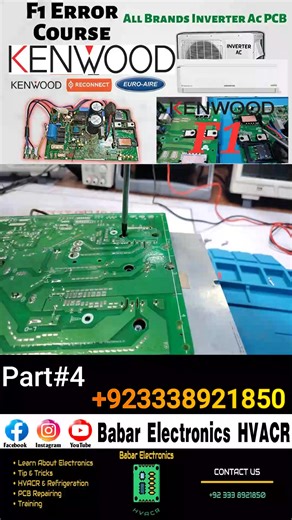 Kenwood DC inverter AC F1 error code inverter PCB treaning center By Babar Electronics HVACR #Kenwood #DCInverter #AC #F1ErrorCode #InverterPCB #TrainingCenter #BabarElectronics #HVACR #HVACTechnician #HomeComfort #AirConditioning #CoolingTech #RepairTraining #ElectronicsTraining #InverterTechnology #SmartCooling #TechnicalSupport #ACRepair #ClimateControl #energyefficiency | Babar Electronics HVACR