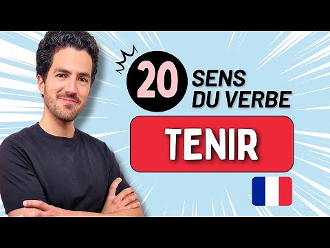 👉 20 Different Ways to Use the Verb TENIR in French ✅