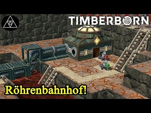 Timberborn Update 7 - Tunnel & Transportrohre! ► Timberborn Gameplay