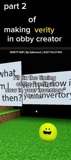 part 2 of making verity in obby creator