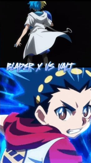 Blader X VS Valt who is stronger #Valt #vs #Blader x