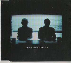 Innerpartysystem - Don't Stop