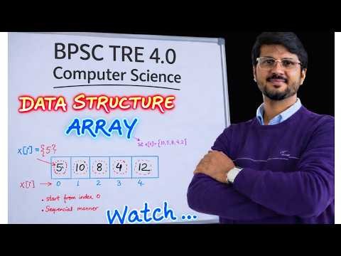 Array Data Structure Explained | BPSC TRE 4.0 Computer Science | Easy & Fast