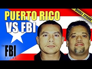 The Puerto Ricans | TRIPLE EPISODE | The FBI Files