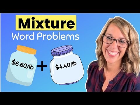 Mixture Word Problems–Easy Step-By-Step for Percentage and Price Problems