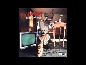 Redman (feat. Erick Sermon) - Whateva Man *BEST QUALITY* HD (Muddy Waters)