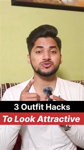 3 Hacks to look attractive 😎 #shorts #fashiontips #menstyle