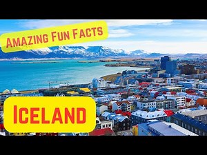 Amazing Fun Facts about Iceland
