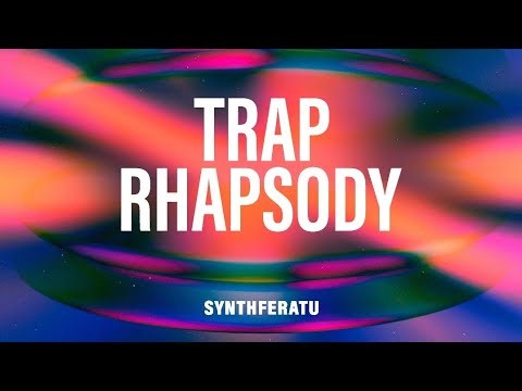 Synthferatu - Trap Rhapsody/Audio Preview (Groovepad)