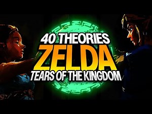 40 Different Theories on Zelda: Tears of the Kingdom