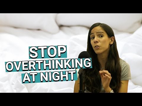 How To Stop Overthinking At Night