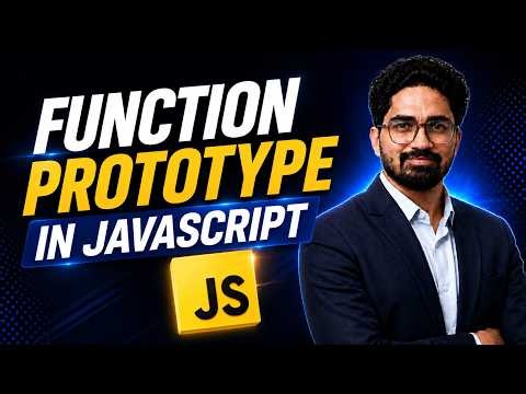 Function Prototype In JavaScript | Best JavaScript Prototype Playlist