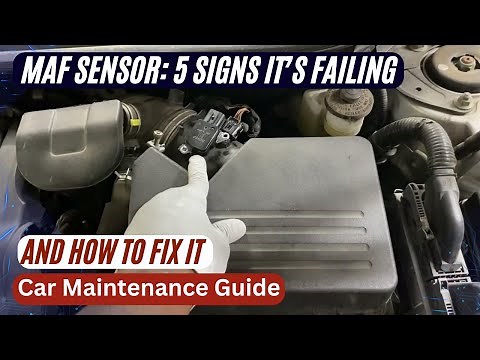 MAF Sensor: 5 Signs It’s Failing and How to Fix It | Car Maintenance Guide