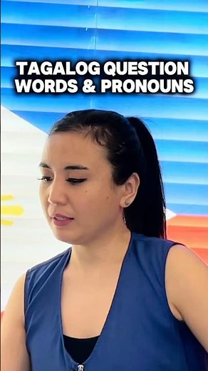 Tagalog Question Words & Pronouns