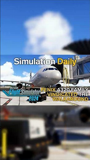 Check Out How the Airbus A320 by Fenix Vindicated the Walkaround in Microsoft Flight Simulator 2024