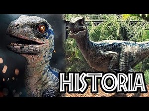 LA HISTORIA DE BLUE EN JURASSIC WORLD
