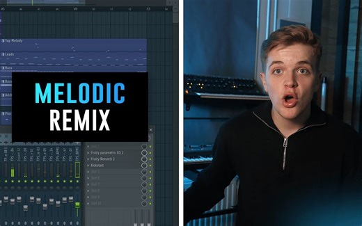 从干声到全曲！教你如何制作Mleodic Remix！【编曲教程】