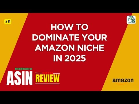 ASIN Review: How to Dominate Your Amazon Niche in 2025 | A+ Content, SEO & Market Share Breakdown