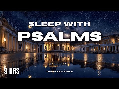 LIVE All Night: Fall Asleep in God's Word: Peaceful Psalms Readings - Calming Audio Scripture