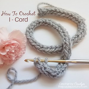 How To Crochet I-Cord - Video Tutorial - The Purple Poncho